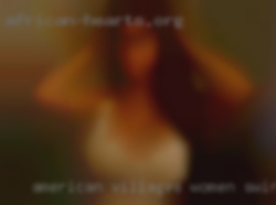 American villages women swinger pussy in London Atlanta.