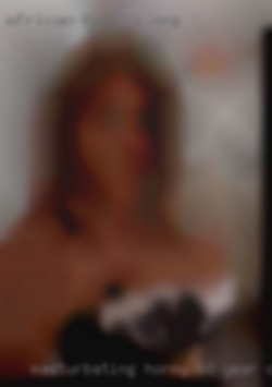 Masturbating horny 60 year olds near Atlanta!